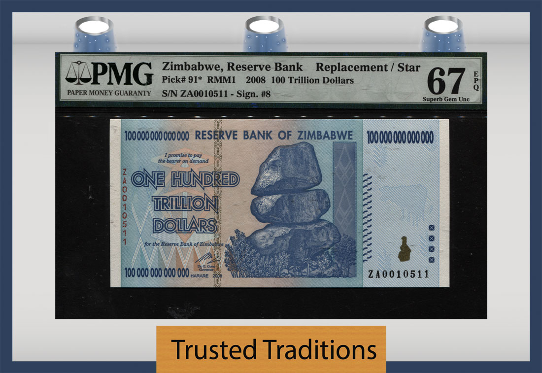 Zimbabwe 100 Trillion Dollars 2008 P-91 AA PMG 66 EPQ {Low Serial Number}